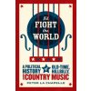 I'd Fight the World (Peter La Chapelle)(Brožovaná)