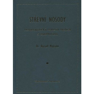 Střevní nosody - Homeopatická materia medica - Russell Malcolm