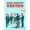 Ako vedieť všetko - Elke Wiss