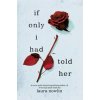 If Only I Had Told Her - Laura Nowlin, Sourcebooks Fire