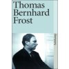Thomas Bernhard - Frost