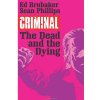 Image Comics Criminal 3 - The Dead and the Dying