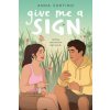 Give Me a Sign