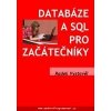Databáze a SQL pro začátečníky - Vystavěl Radek