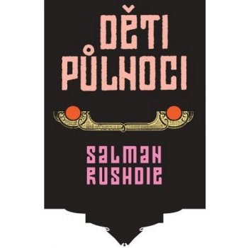 Děti půlnoci - Salman Rushdie