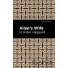 Allan's Wife - H. Rider Haggard