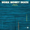 Vinyl Work Money Death - PEOPLE OF THE FAST FLOWING RIVER