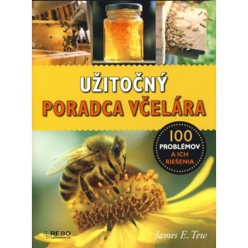 Užitočný poradca včelára - James E. Tew