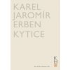 Kytice - Erben Karel Jaromír
