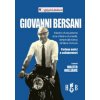 Giovanni Bersani. Il fascino di una persona ricca di fede e di umanità, sempre alla ricerca del bene comune