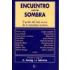 Encuentro con la sombra : el poder del lado oscuro de la naturaleza humana (Jeremiah Abrams,Connie Zweig,David González Raga,Fernando Mora Zahonero)(Brožovaná)