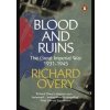 Blood and Ruins - Richard Overy, Penguin Books Ltd