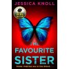 The Favourite Sister - Jessica Knoll