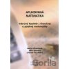 Aplikovaná matematika - Jana Špirková, Ľudmila Vaculíková