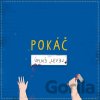 Pokáč: Úplně levej - Pokáč