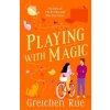 Playing With Magic