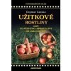 Užitkové rostliny - Dagmar Lánská