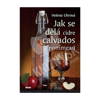 Jak se dělá cidre, calvados, pommeau