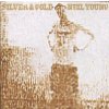 Neil Young - Silver & Gold (LP)