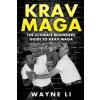 Krav Maga: The Ultimate Beginners Guide To Krav Maga