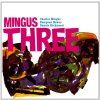 CD - MINGUS, CHARLES -TRIO- - MINGUS THREE