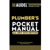 Audel Plumber's Pocket Manual 10e (Rex Miller,Mark R. Miller,Joseph P. Almond)(Brožovaná)