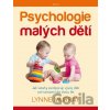 Psychologie malých dětí - Lynne Murray
