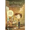 Cuentos Para Entender El Mundo (Libro 1) / Short Stories to Understand the World (Book 1) (Eloy Moreno)(Brožovaná)