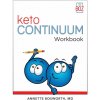 ketoCONTINUUM Workbook The Steps to be Consistently Keto for Life