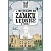 S pastelkami po zámku Lednice a okolia