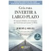 GUIA PARA INVERTIR A LARGO PLAZO (JEREMY SIEGEL)(Brožovaná)