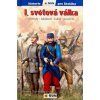 I.světová válka - Důvody, události, fakta, poučení (Erica Cartacedo)