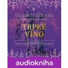 Trpké víno - Vlastimil Vondruška