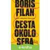 E-kniha Cesta okolo seba - Boris Filan