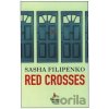 Red Crosses - Saša Filipenko