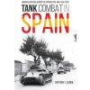 Tank Combat in Spain (Candil,Anthony J)(Pevná)