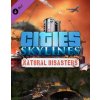 Cities Skylines Natural Disasters