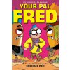Your Pal Fred (Rex,Michael)(Pevná)