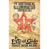 The Earth Will Shake: Historical Illuminatus Chronicles Volume 1 (Wilson Robert Anton)