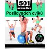 501 Nejlepších posilovacích cviků - Natasha Diamond-Walker