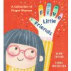 Five Little Friends: A Collection of Finger Rhymes