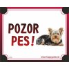 HP product for Happy Pets Tabulka POZOR PES - yorkshire