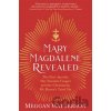 Mary Magdalene Revealed - Meggan Watterson
