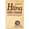 Hlina ako osud - Ján Čomaj