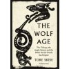 The Wolf Age - Tore Skeie, Pushkin Press