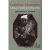 Familiar Strangers - Jonathan N. Lipman