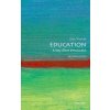 Education: A Very Short Introduction (Brožovaná)