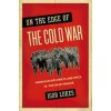On the Edge of the Cold War (Igor Lukeš)(Brožovaná)