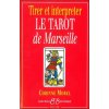 Tirer et interpréter le tarot de Marseille