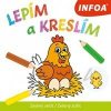 Lepím a kreslím - Zelený zošit - autor neuvedený